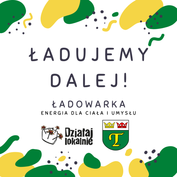 Plakat projektu Ładujemy Dalej