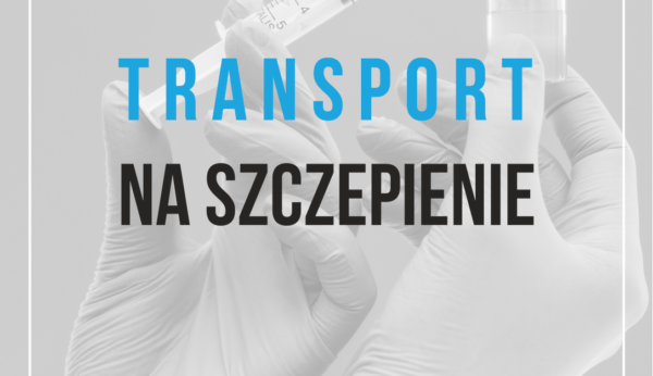 Bezpłatny transport na szczepienie